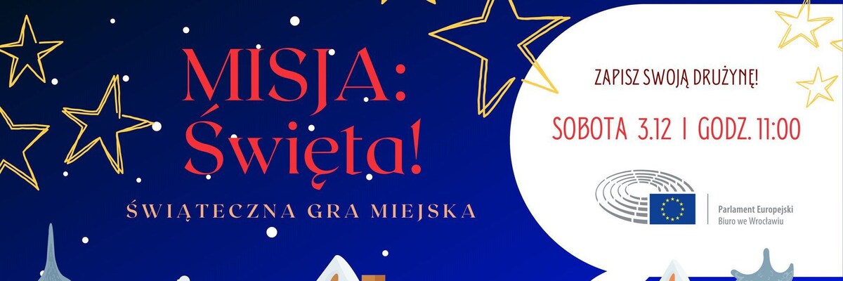 „Misja: Święta!” we Wrocławiu. Parlament Europejski organizuje grę dla wrocławian
