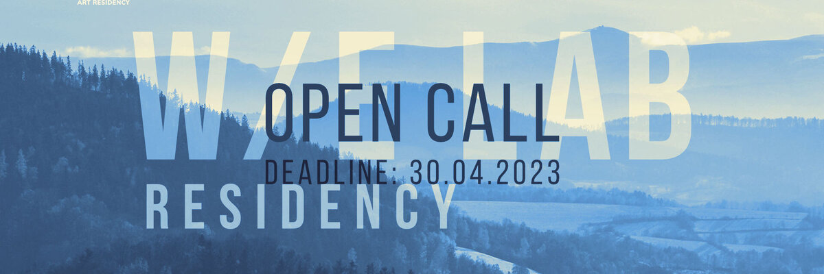 Nabór na rezydencje artystyczne: W/E LAB RESIDENCY [WIDEO]