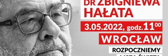 Zmarł Zbigniew Hałat. Jego zwolennicy nie zostali poinformowani o pogrzebie, ale zrobią Marsz Pamięci we Wrocławiu