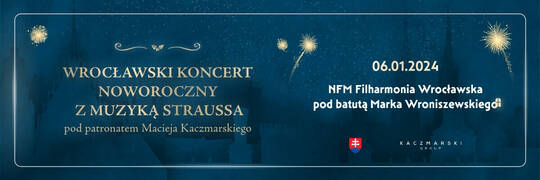 Wrocławski Koncert Noworoczny pod patronatem Macieja Kaczmarskiego