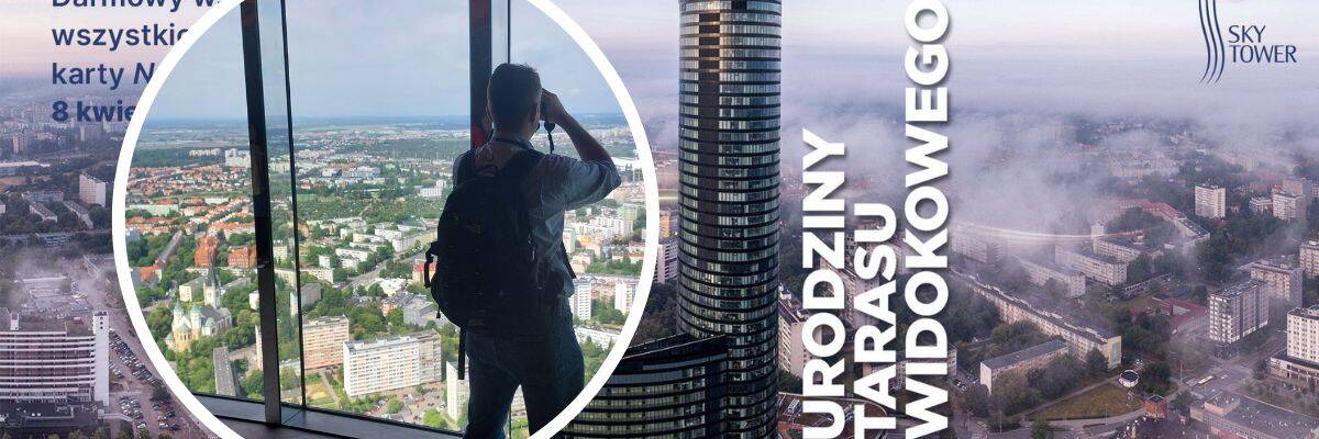 Z kartą mieszkańca „Nasz Wrocław” będzie można za darmo wjechać na Taras Widokowy Sky Tower