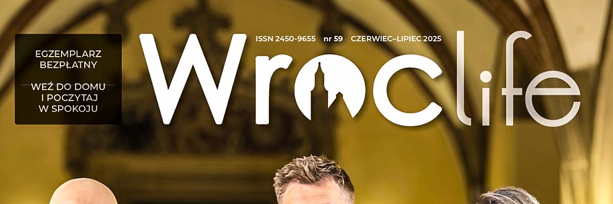 Magazyn Wroclife #59 - Czerwiec-Lipiec 2025