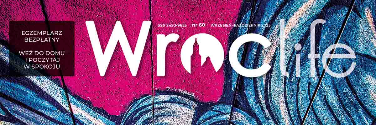Magazyn Wroclife #60 - Wrzesień-Październik 2025