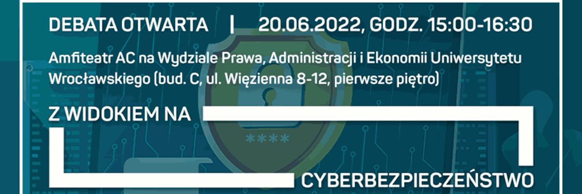 „Z Widokiem na Cyberbezpieczeństwo”. We Wrocławiu odbędą się warsztaty o bezpieczeństwie w Internecie