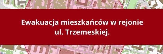 Ewakuacja mieszkańców w rejonie ul. Trzemeskiej. Saperzy usuną niewybuch z II wojny światowej