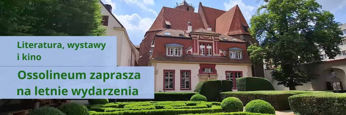 Letnia dawka kultury we Wrocławiu: Magia literatury, Karkonosze i klasyka polskiego kina